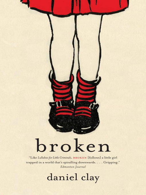 Title details for Broken by Daniel Clay - Available